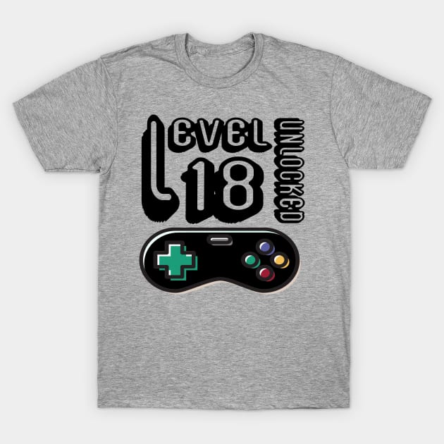 level 18 unlocked - 18th birthday gift T-Shirt by BaronBoutiquesStore